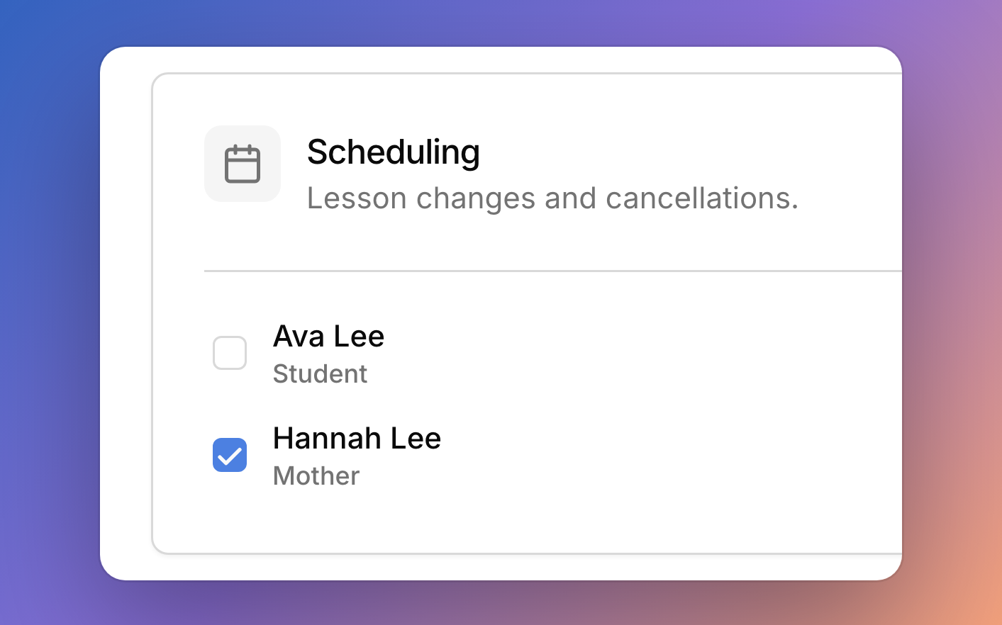 The sign-up form's Scheduling card on the Who's involved step, with the parent ticked to hear about lesson changes