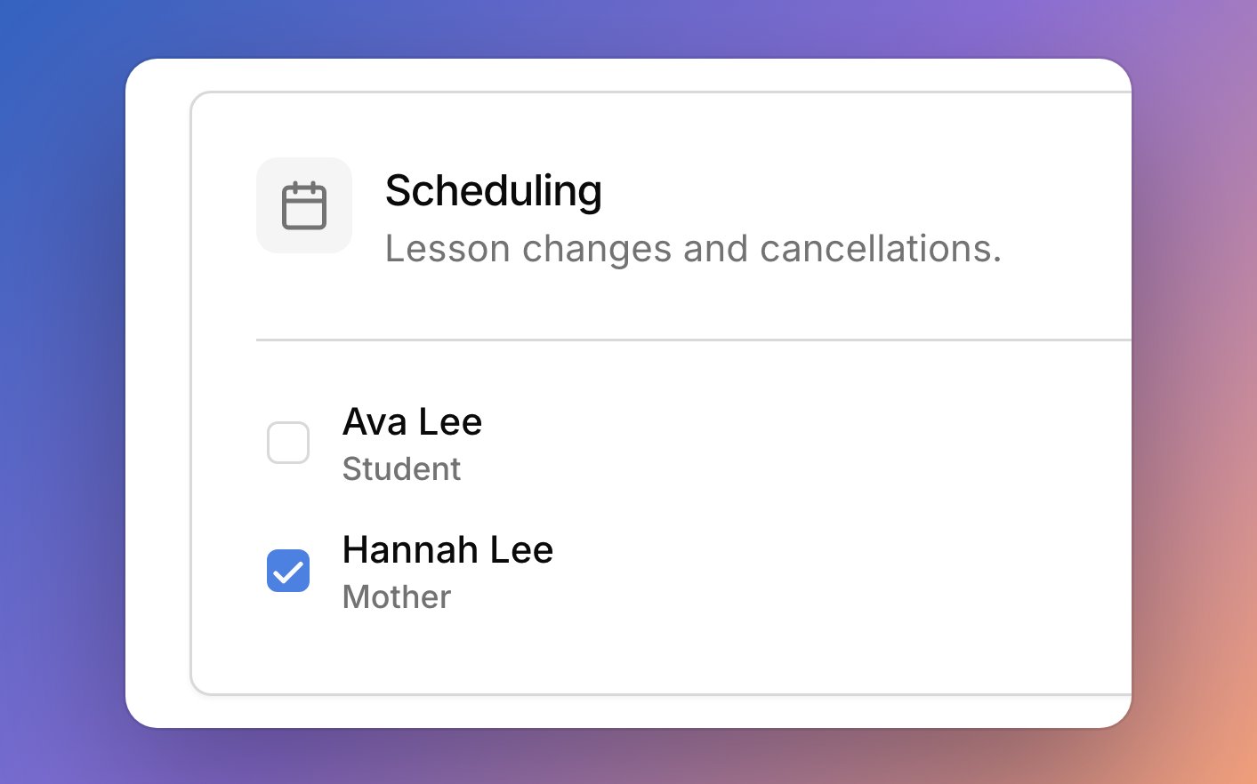 The sign-up form's Scheduling card on the Who's involved step, with the parent ticked to hear about lesson changes