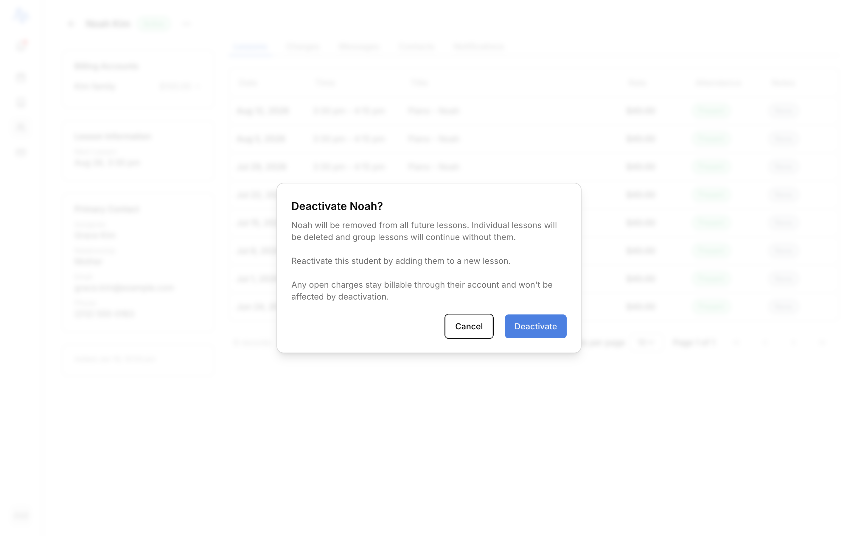 The Deactivate confirmation dialog with its copy, 'removed from all future lessons / individual lessons will be deleted and group lessons will continue without them' and 'Reactivate this student by adding them to a new lesson'