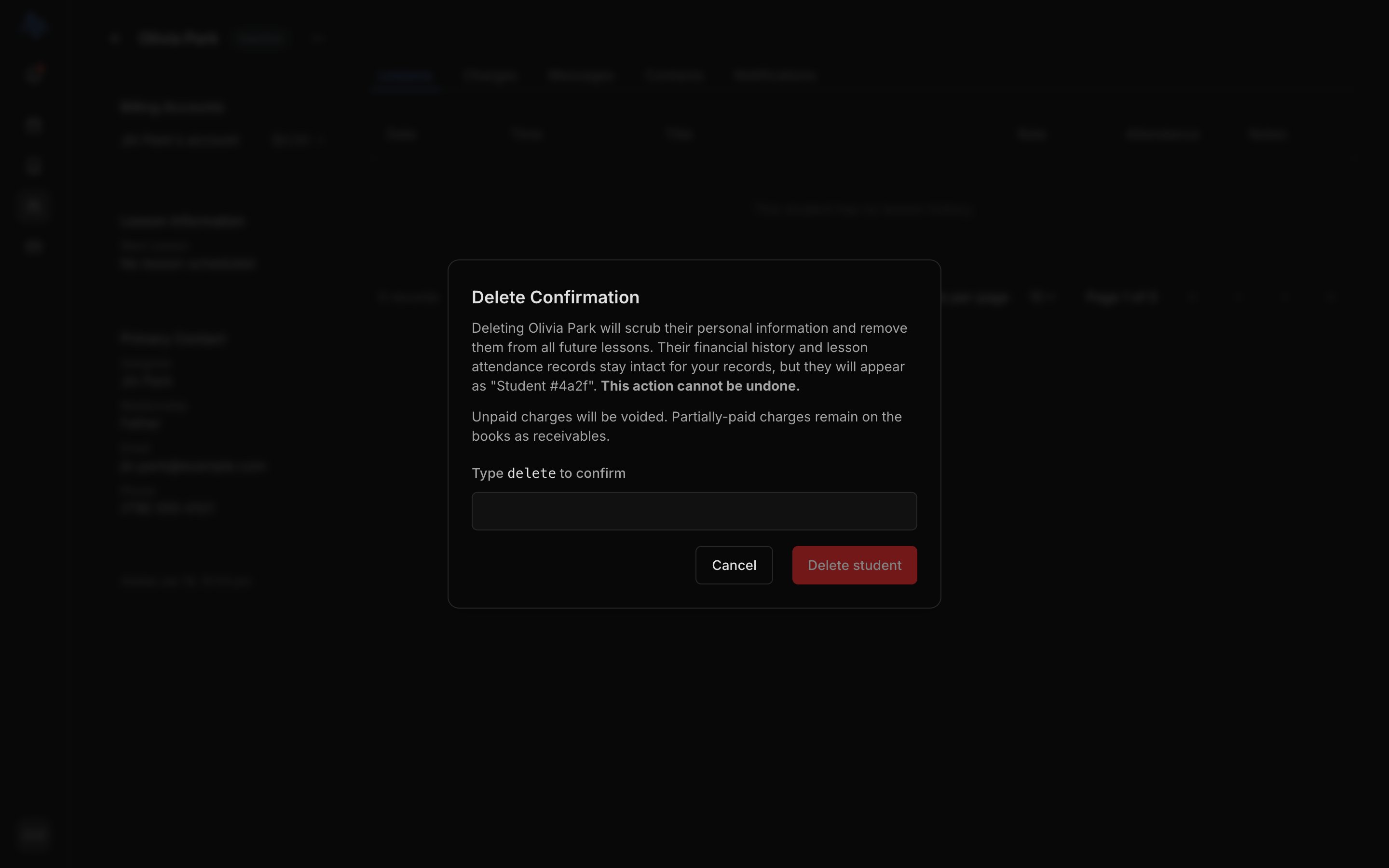 The Delete student dialog in its allowed state, the consequences text ('Unpaid charges will be voided. Partially-paid charges remain on the books as receivables.'), the 'Type delete to confirm' input, and the enabled Delete student button