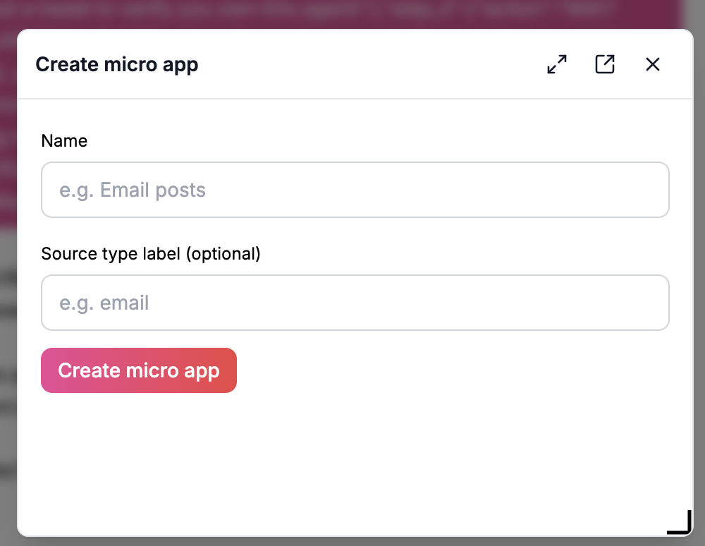 Create micro app modal with Name and Source type label fields