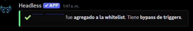 Respuesta histórica en español que confirma la incorporación a la whitelist y el bypass de triggers; las menciones del actor y del objetivo están ocultas.