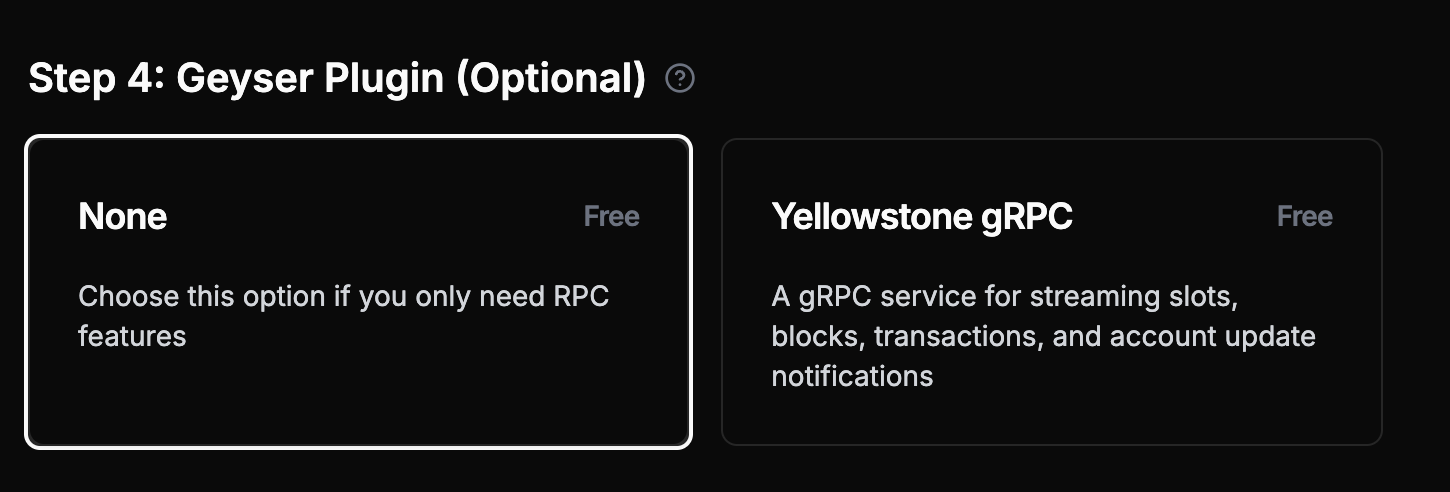 Select the Yellowstone gRPC Geyser Plugin (Recommended)