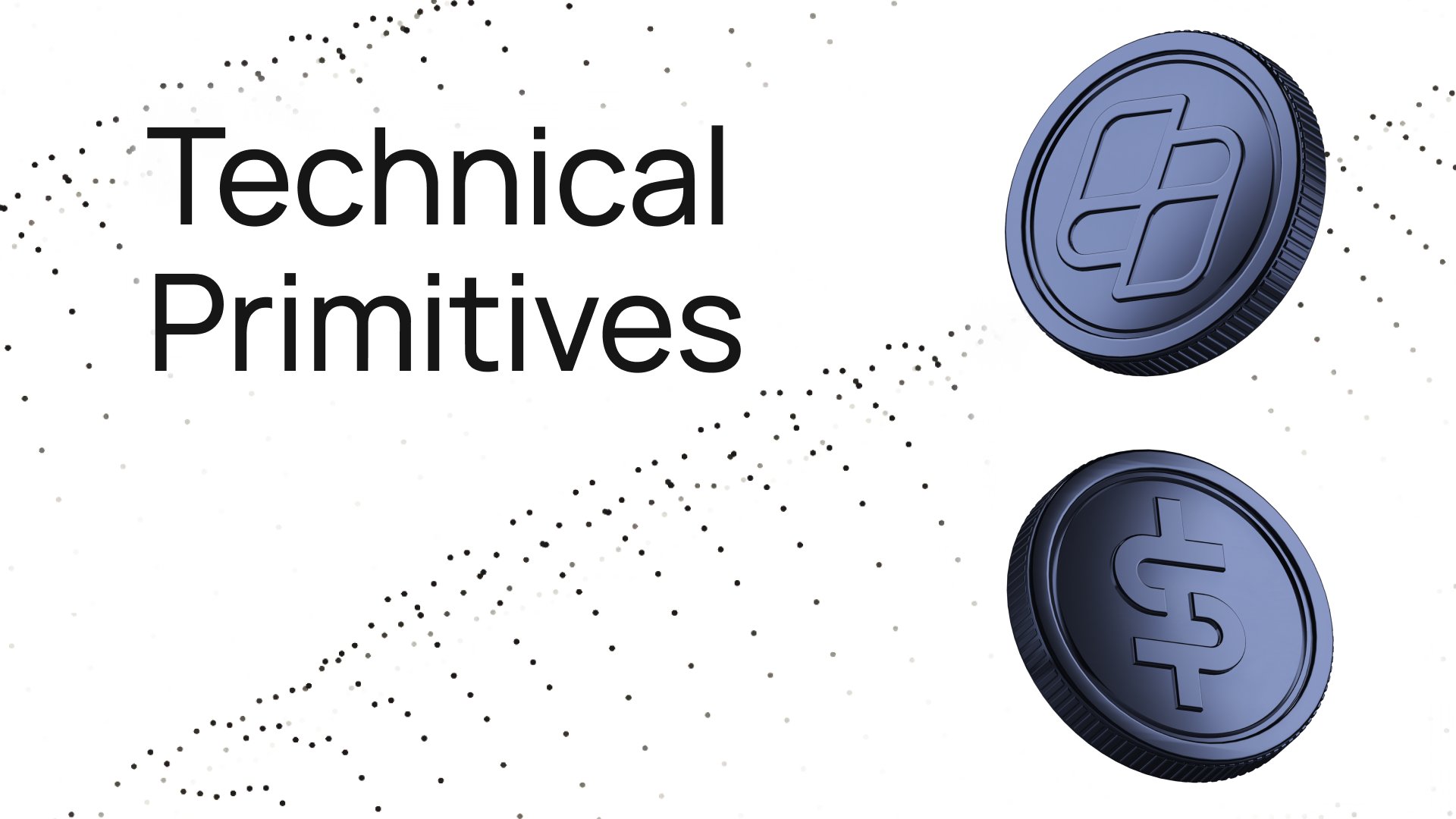 Technical Primitives