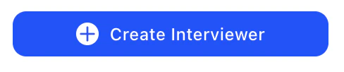Create Interviewer button