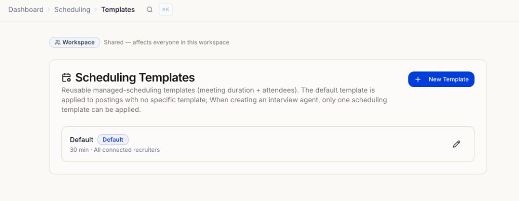 Scheduling Templates page with the Default template and New Template button
