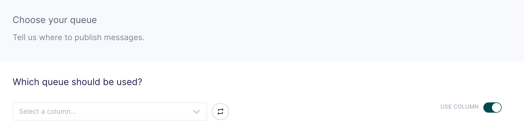 Toggle use column to send message to multiple queues