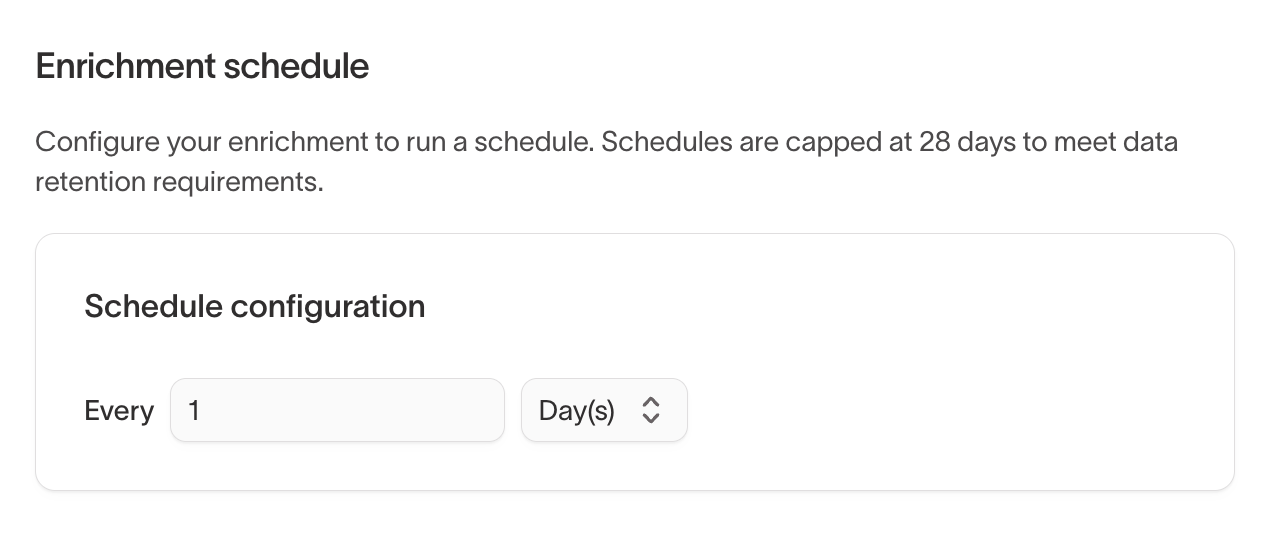Enrichment schedule configuration showing an interval of every 1 day.