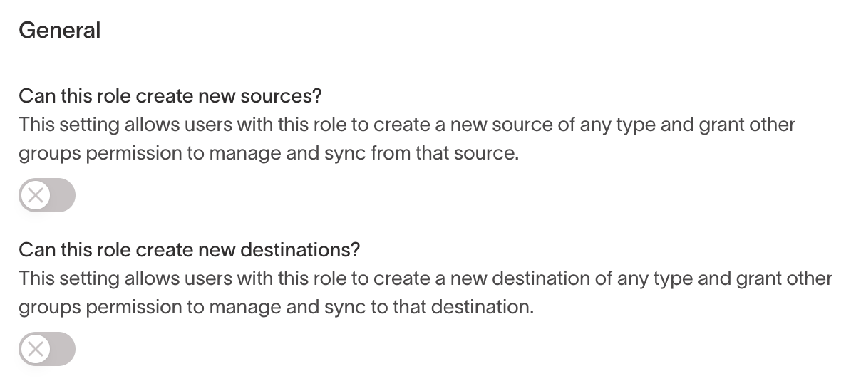 The General tab of the custom role builder, with toggles to create new sources and destinations