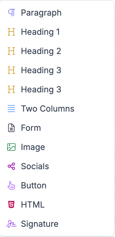The add menu on a section's Blocks list, listing Paragraph, the heading levels, Two Columns, Form, Image, Socials, Button, HTML, and Signature