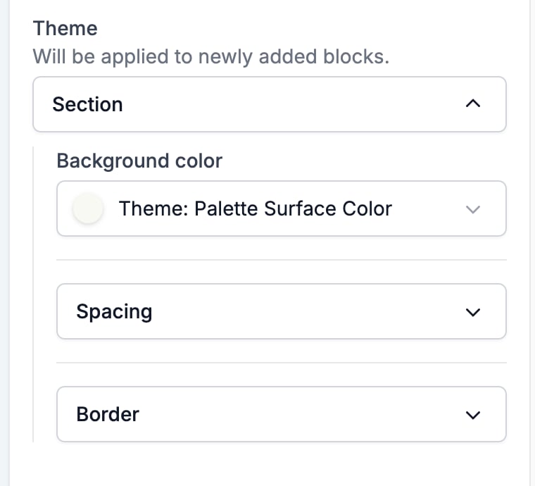 The Theme group in the Template settings, described as Will be applied to newly added blocks, with the Section entry expanded to Background color, Spacing, and Border