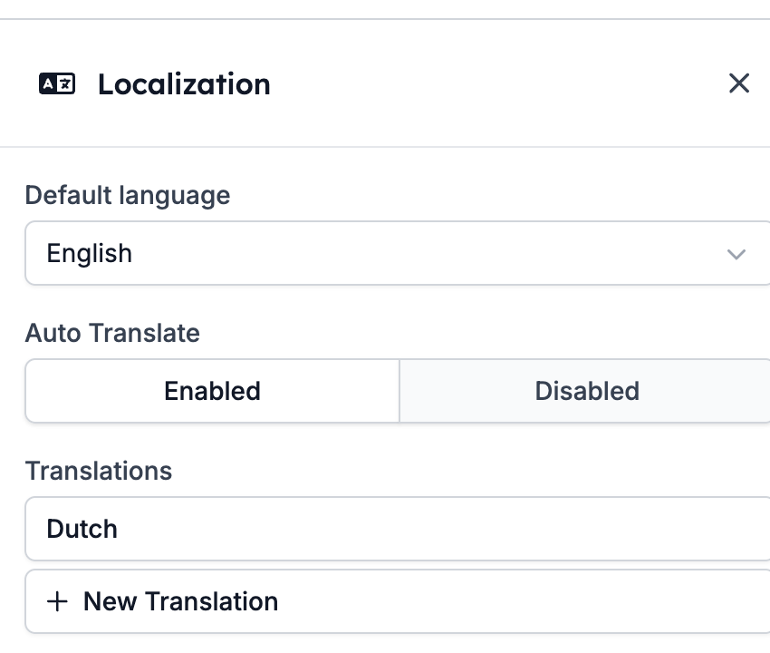 The Localization drawer showing Default language set to English, Auto Translate set to Disabled, and a Translations list holding Dutch and a New Translation button