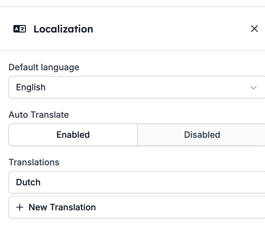 The Localization drawer showing Default language set to English, Auto Translate set to Disabled, and a Translations list holding Dutch and a New Translation button