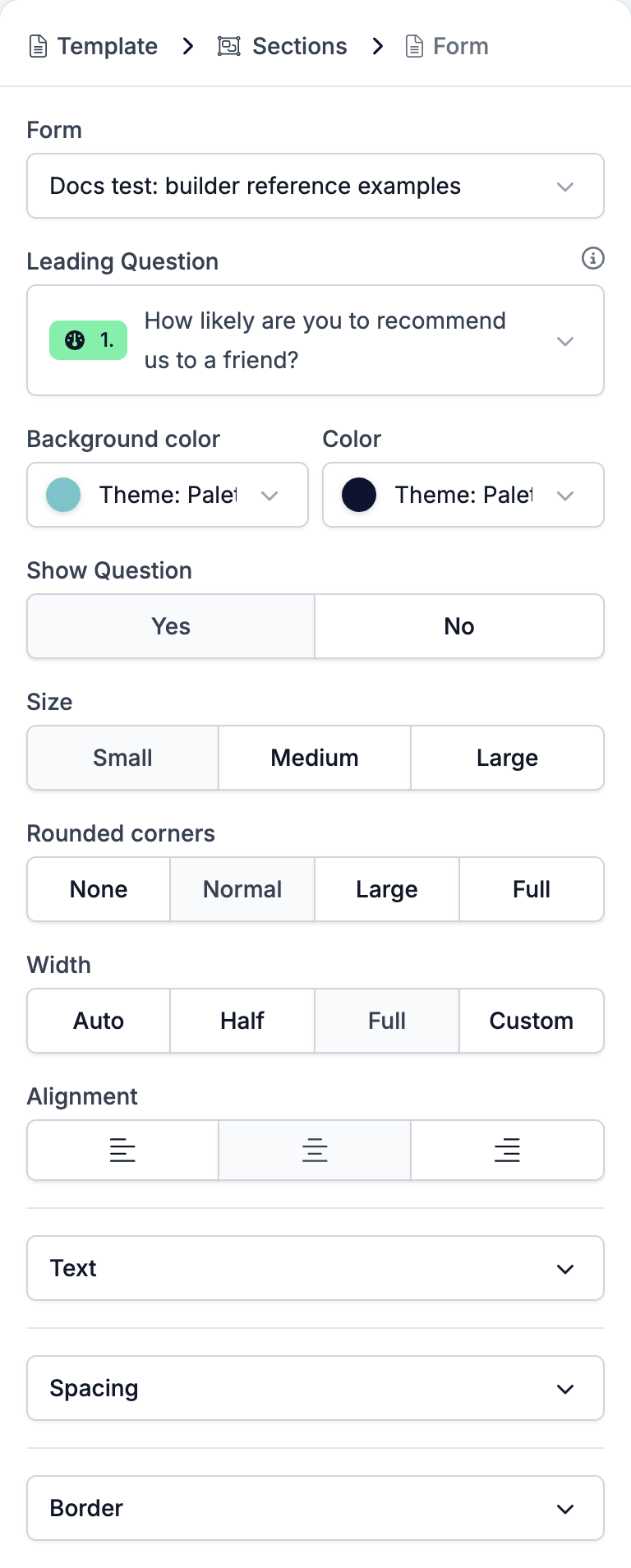 The Form settings panel showing the Form select, Leading Question, Background color and Color, Show Question, Size, Rounded corners, Width, Alignment, and the Text, Spacing, and Border groups