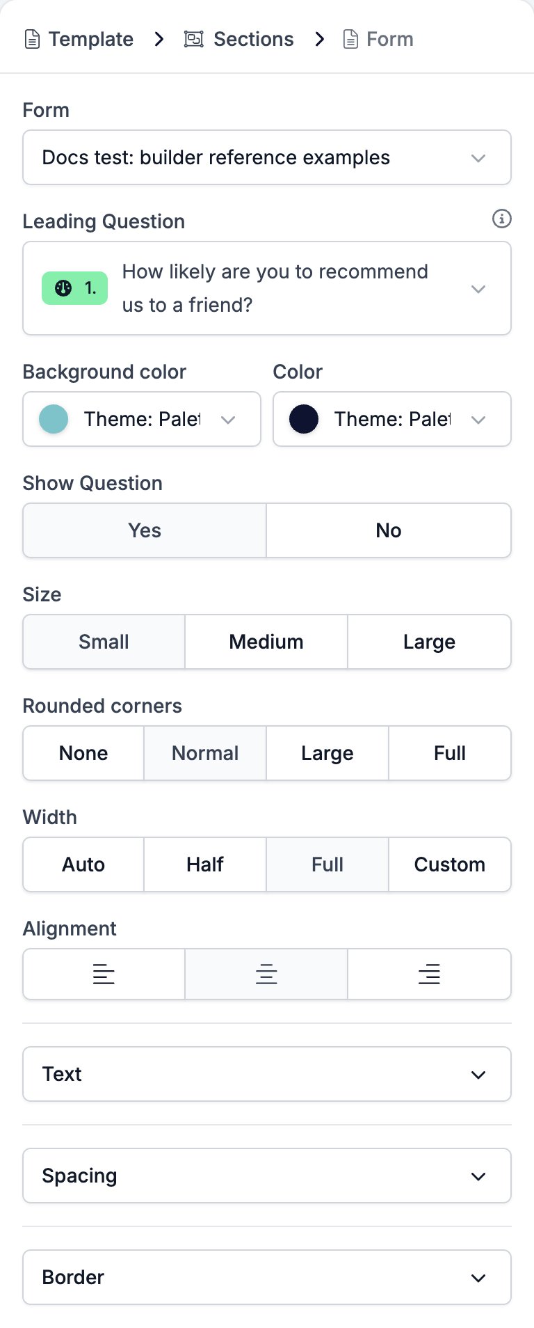 The Form settings panel showing the Form select, Leading Question, Background color and Color, Show Question, Size, Rounded corners, Width, Alignment, and the Text, Spacing, and Border groups
