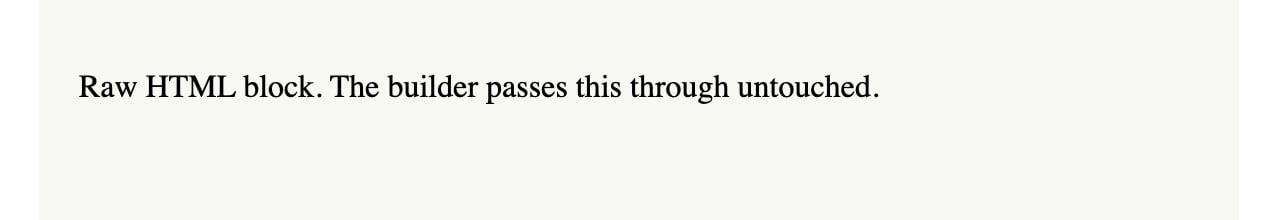 A rendered HTML block showing its one line of text in the browser's default serif font, unlike the brand font used by every other block around it