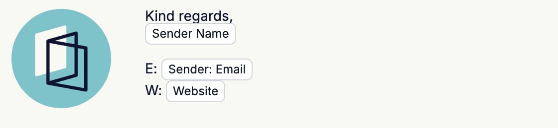 A circular brand mark on the left, with Kind regards, a sender name variable, an email variable, and a website variable stacked in the column beside it