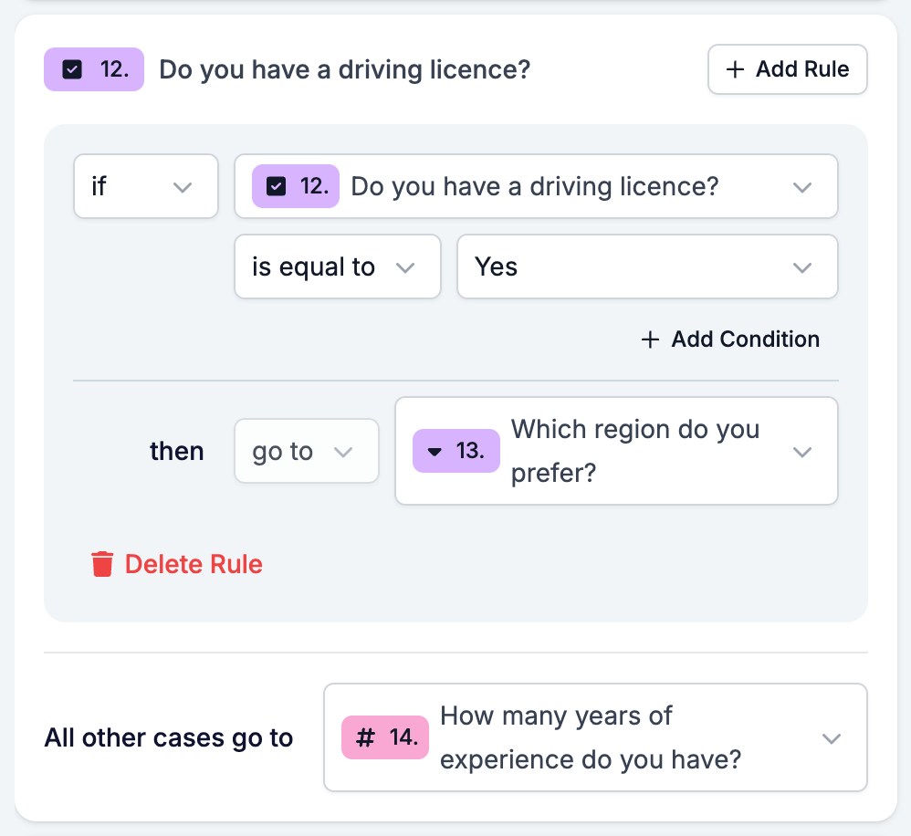 A rule on a Yes/No question: if the answer is Yes, go to the region question, with All other cases go to the experience question