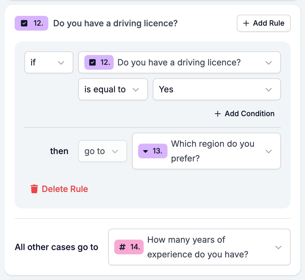 A rule on a Yes/No question: if the answer is Yes, go to the region question, with All other cases go to the experience question