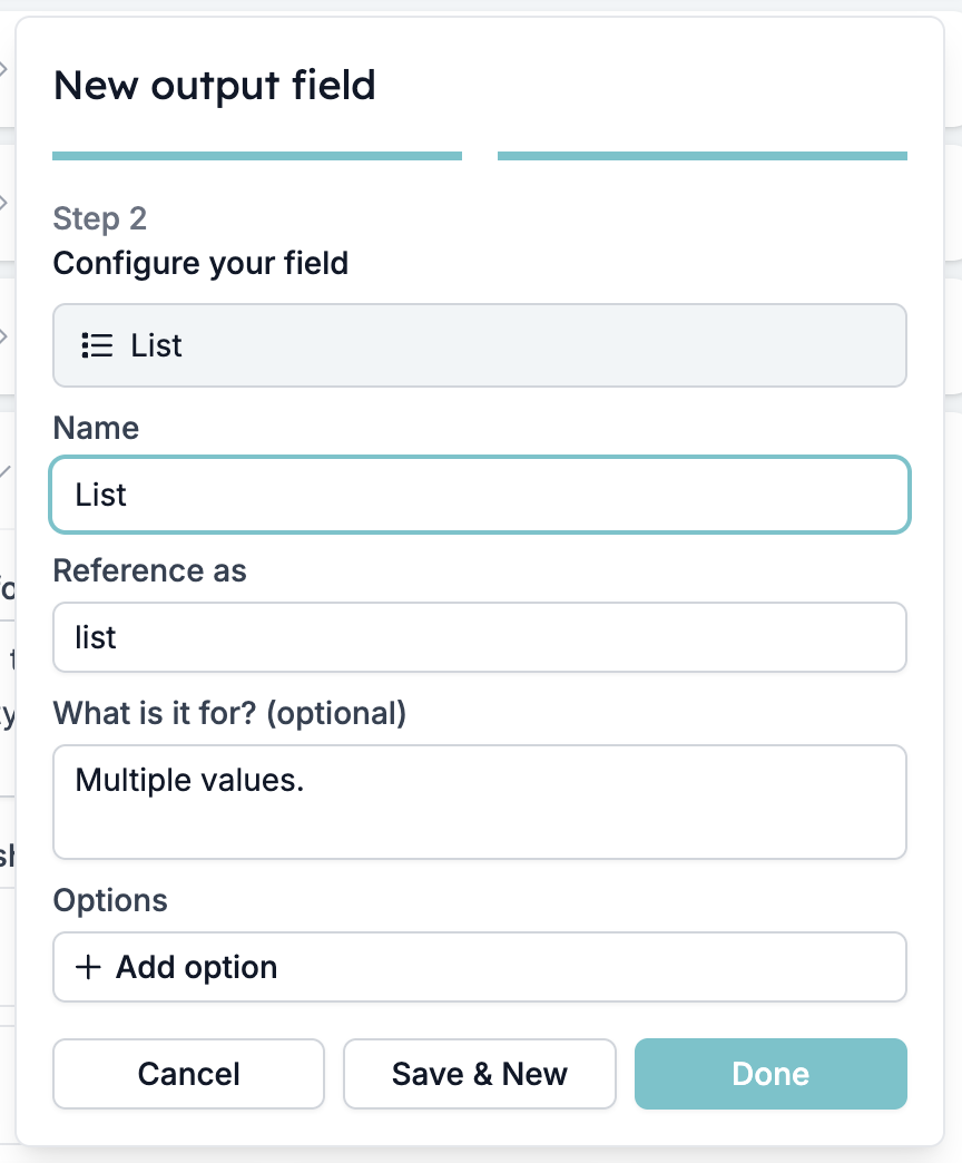 Step 2 of New output field, with the Name, Reference as, What is it for?, and Options settings for a list output