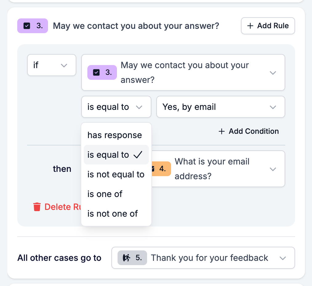 The Logic tab with the operator picker open on a Multiple Choice condition, listing has response, is equal to, is not equal to, is one of, and is not one of