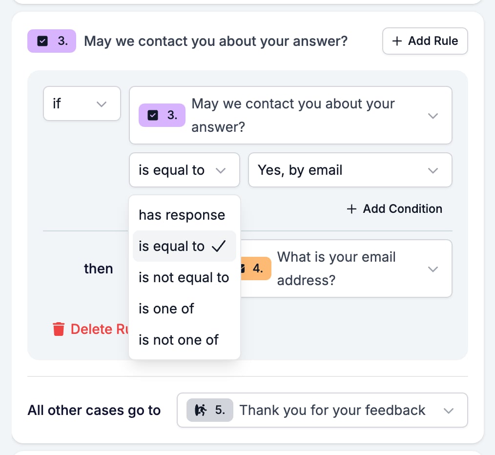 The Logic tab with the operator picker open on a Multiple Choice condition, listing has response, is equal to, is not equal to, is one of, and is not one of