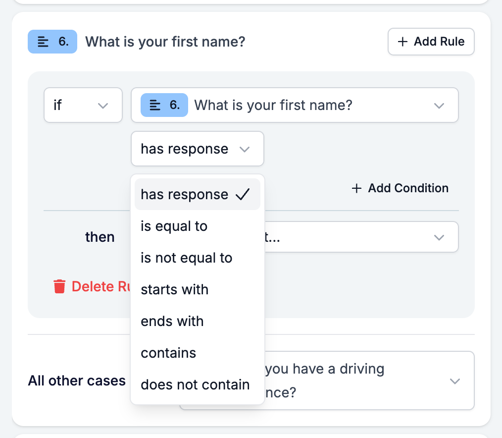 The Logic tab with the operator picker open on a Short Text condition, listing has response, is equal to, is not equal to, starts with, ends with, contains, and does not contain