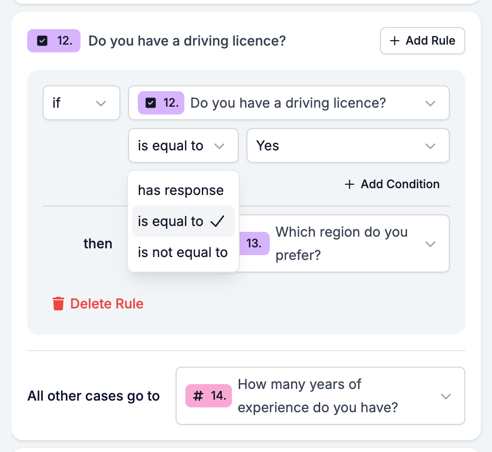 The Logic tab with the operator picker open on a Yes/No condition, listing has response, is equal to, and is not equal to, with the value box beside it reading Yes