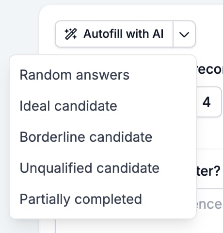 The Autofill with AI button with its menu open, listing Random answers, Ideal candidate, Borderline candidate, Unqualified candidate, and Partially completed