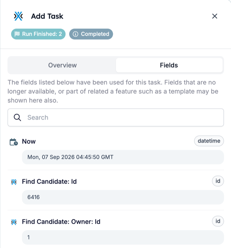The Fields tab of the Add Task run step listing three fields: Now with a datetime value, Find Candidate: Id with 6416, and Find Candidate: Owner: Id with 1