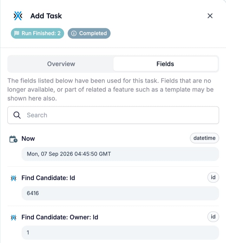 The Fields tab of the Add Task run step listing three fields: Now with a datetime value, Find Candidate: Id with 6416, and Find Candidate: Owner: Id with 1