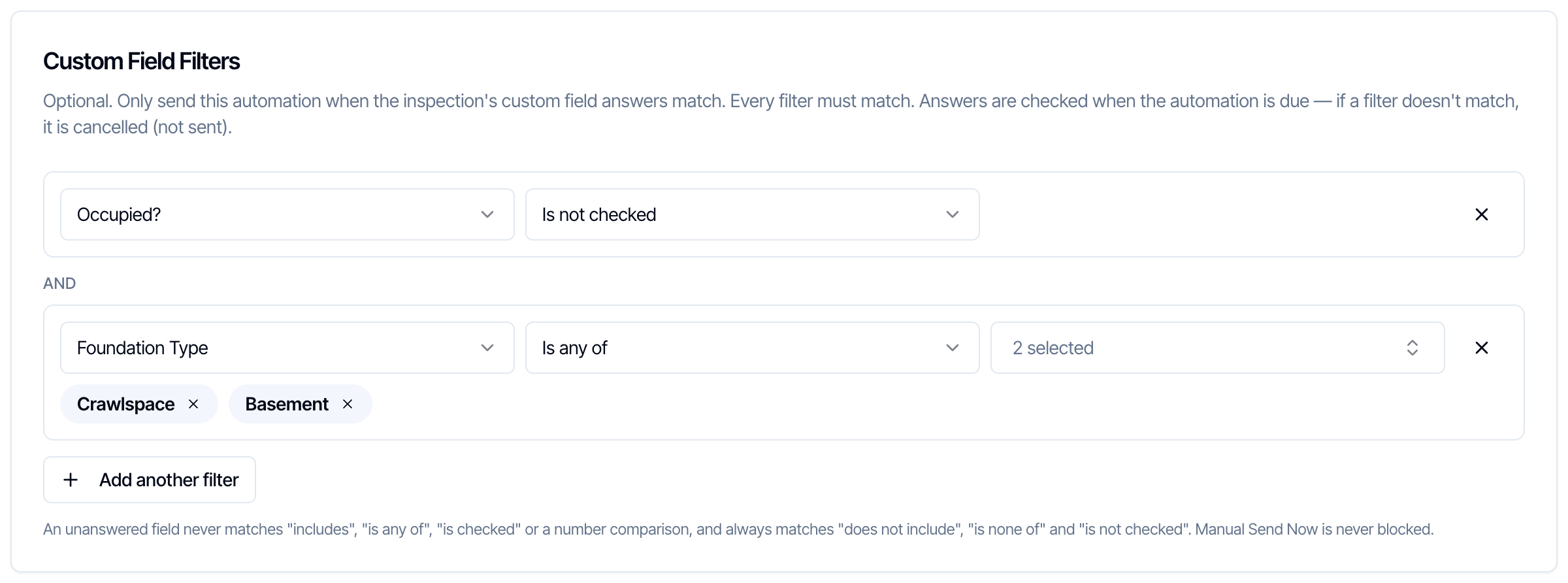 The Custom Field Filters box with two filters joined by AND: Occupied? Is not checked, and Foundation Type Is any of Crawlspace and Basement, an Add another filter button, and a note on how unanswered fields are treated