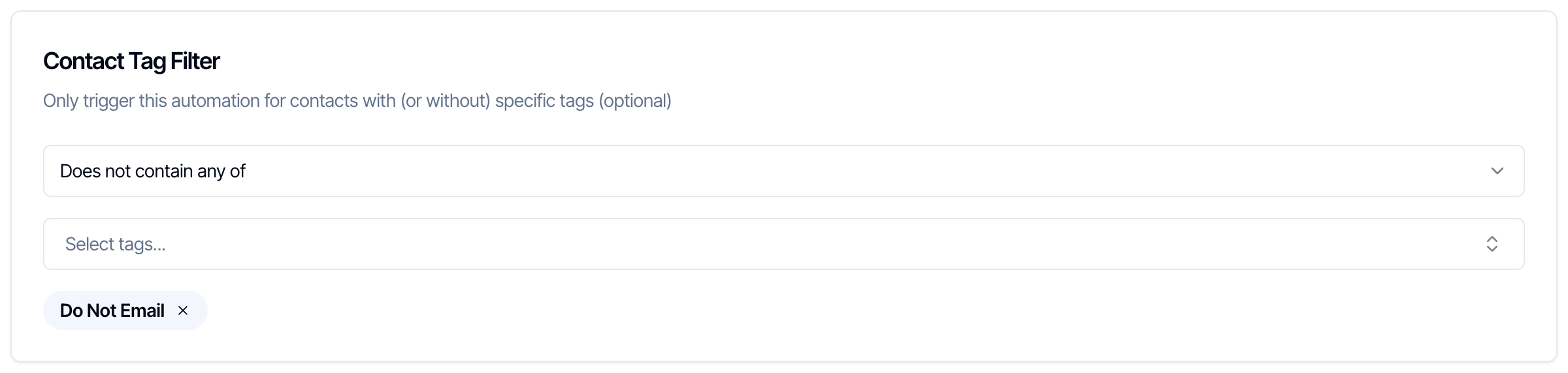 The Contact Tag Filter box: Only trigger this automation for contacts with (or without) specific tags (optional). The mode is set to Does not contain any of, with the tag Do Not Email selected