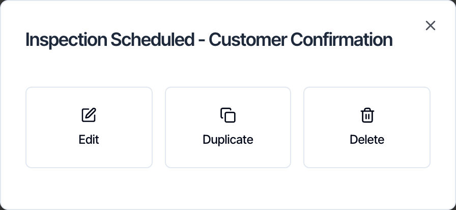 A window titled Inspection Scheduled - Customer Confirmation with three buttons: Edit, Duplicate and Delete