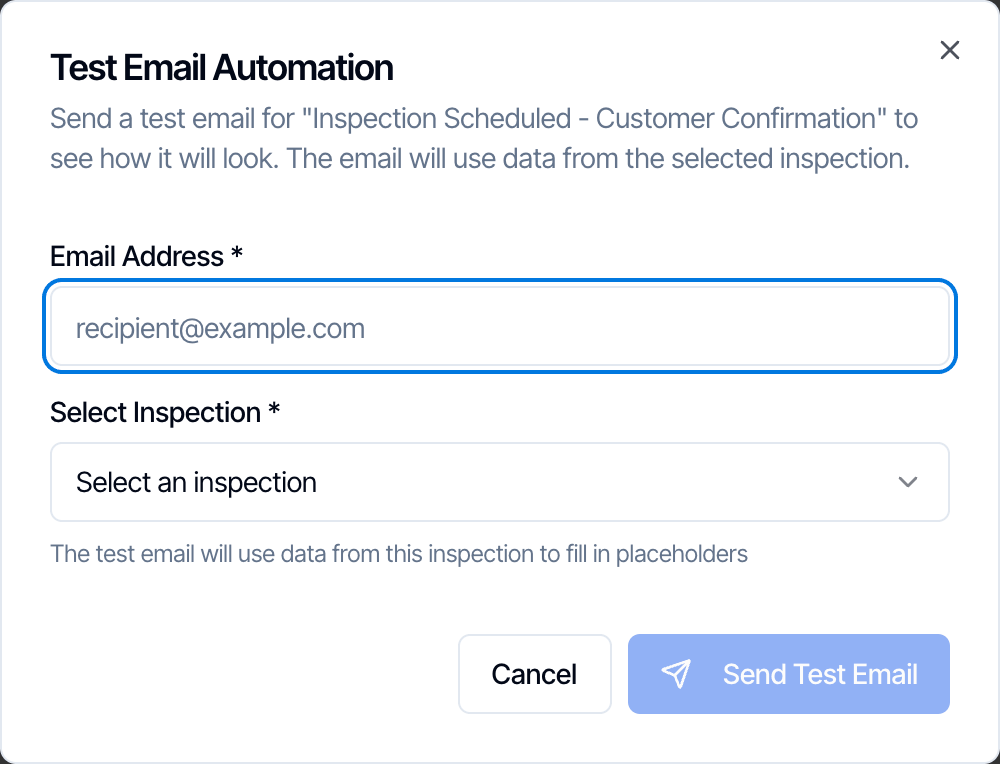 The Test Email Automation window with an Email Address box, a Select Inspection list with the note The test email will use data from this inspection to fill in placeholders, and Cancel and Send Test Email buttons