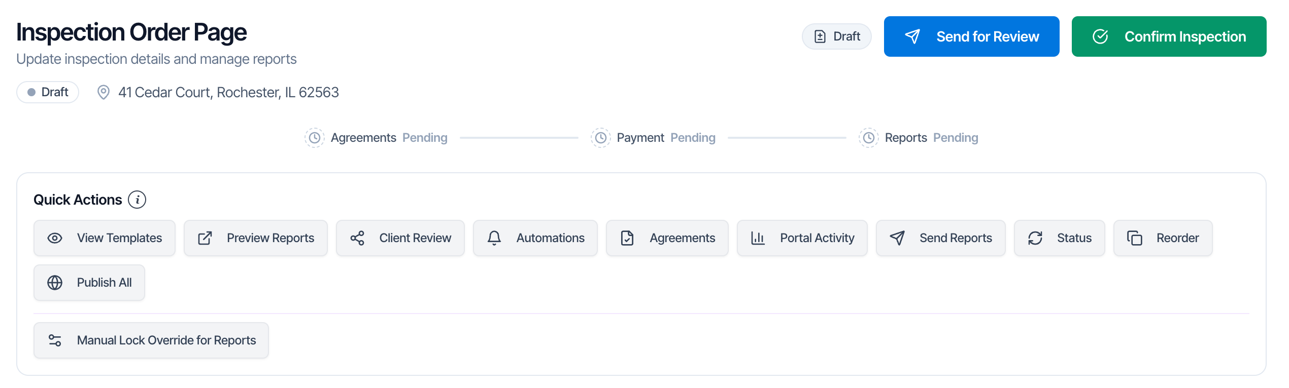 The top of a draft Inspection Order Page: a grey Draft badge, then a blue Send for Review button and a green Confirm Inspection button at the top right. Below, the address, the progress line with Agreements, Payment and Reports all Pending, and the Quick Actions card including Status