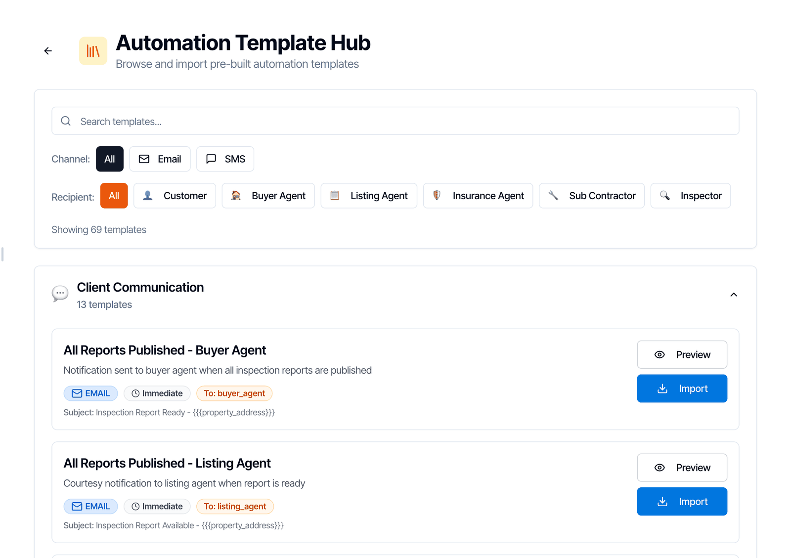 The Automation Template Hub page with a Search templates box, Channel buttons for All, Email and SMS, Recipient buttons for Customer, Buyer Agent, Listing Agent, Insurance Agent, Sub Contractor and Inspector, and the Client Communication category listing templates such as All Reports Published - Buyer Agent, each with Preview and Import buttons