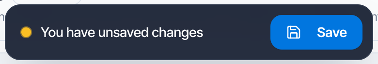 A dark bar at the bottom of the screen: You have unsaved changes, with a blue Save button