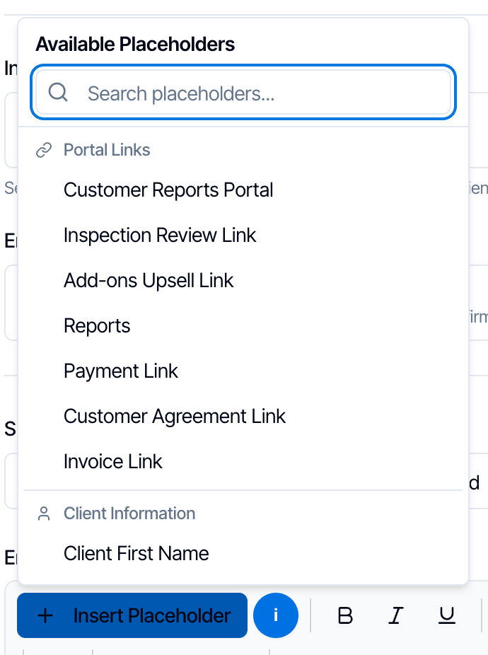 The Available Placeholders menu with a search box, Portal Links (Customer Reports Portal, Inspection Review Link, Add-ons Upsell Link, Reports, Payment Link, Customer Agreement Link, Invoice Link) and Client Information (Client First Name), above the Insert Placeholder button