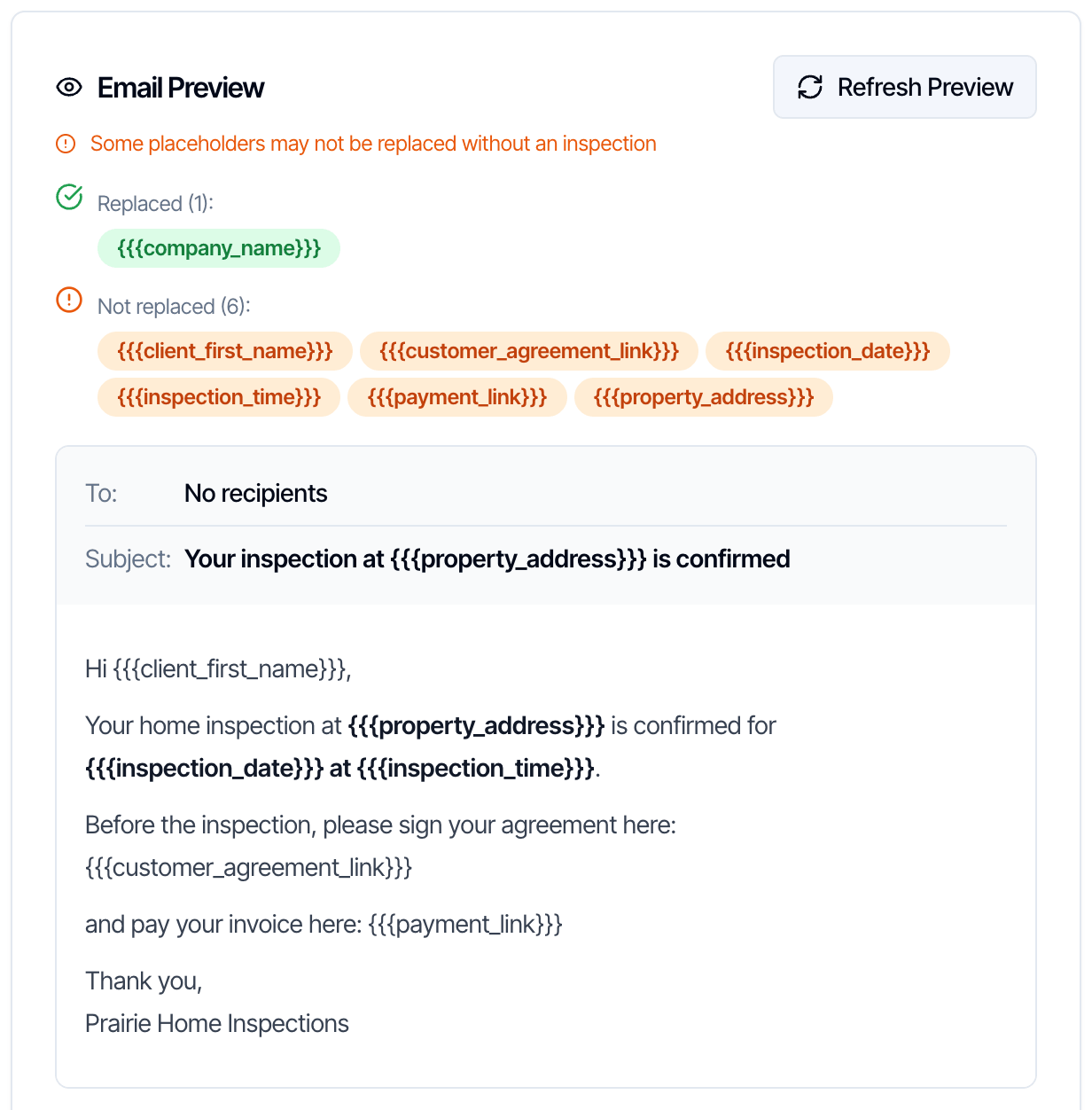 The Email Preview with no inspection selected: an orange note Some placeholders may not be replaced without an inspection, Replaced (1): {{{company_name}}}, Not replaced (6): {{{client_first_name}}}, {{{customer_agreement_link}}}, {{{inspection_date}}}, {{{inspection_time}}}, {{{payment_link}}} and {{{property_address}}}, and the message with those placeholders still in braces