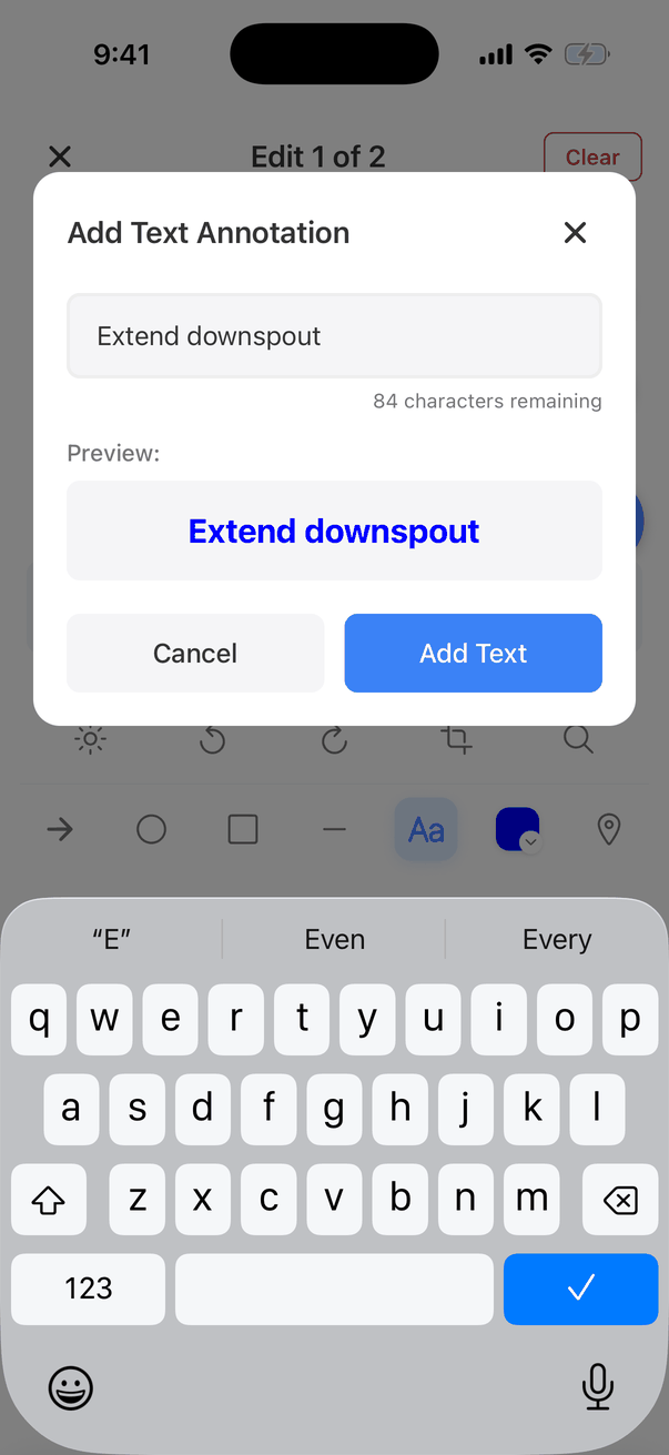 The Add Text Annotation window: a text box with Extend downspout, 84 characters remaining, a Preview showing Extend downspout in blue, and Cancel and Add Text buttons, above the keyboard