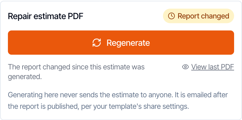 The Repair estimate PDF box after the report was edited: a yellow Report changed badge, an orange Regenerate button, the text The report changed since this estimate was generated, and a View last PDF link
