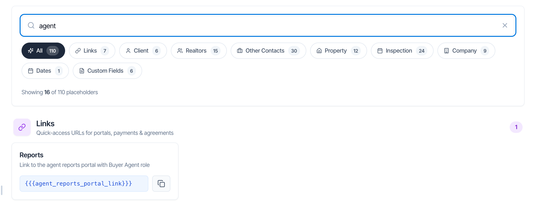 The search box with agent typed in. The text Showing 16 of 110 placeholders appears under the category buttons, and the Links section now shows only the Reports card with {{{agent_reports_portal_link}}}, followed by the Realtors section with 10 matches