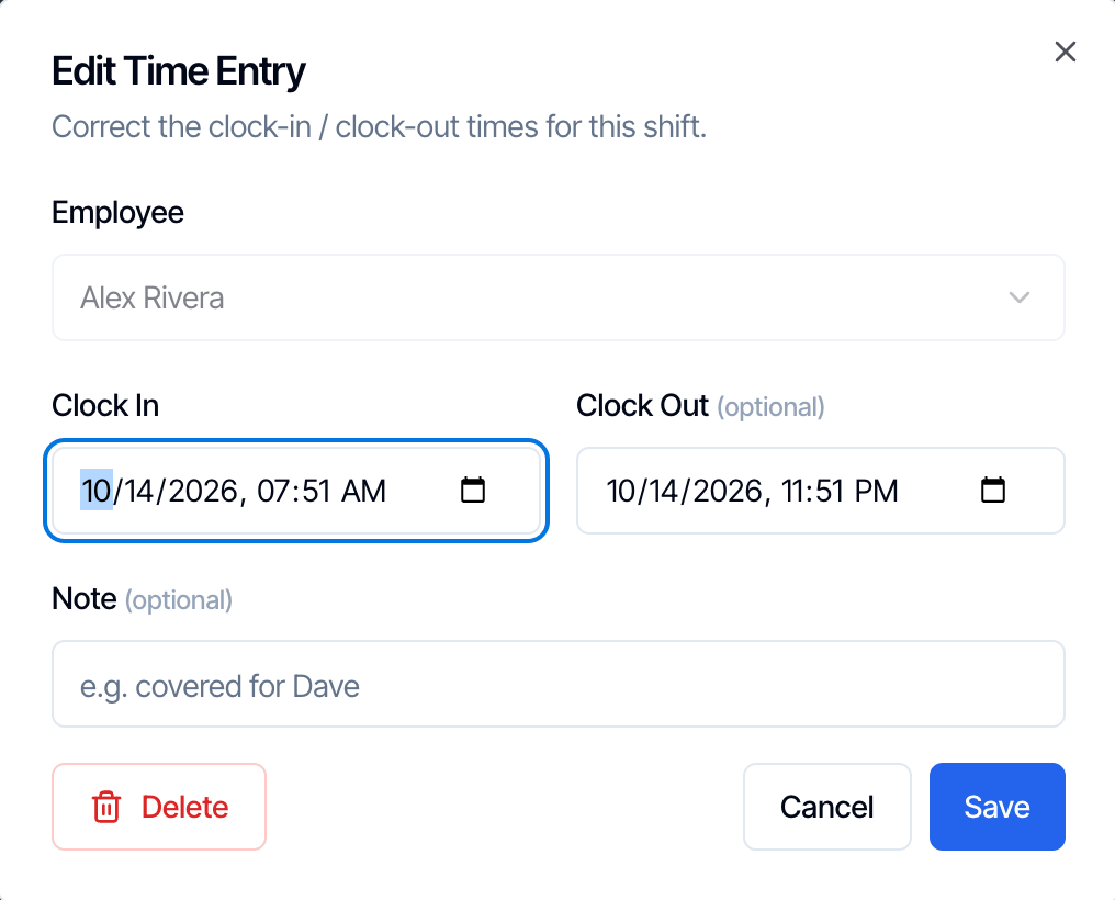 The Edit Time Entry window: Correct the clock-in / clock-out times for this shift. Employee Alex Rivera (greyed out), Clock In 10/14/2026 07:51 AM, Clock Out 10/14/2026 11:51 PM, an empty Note, and Delete, Cancel and Save buttons
