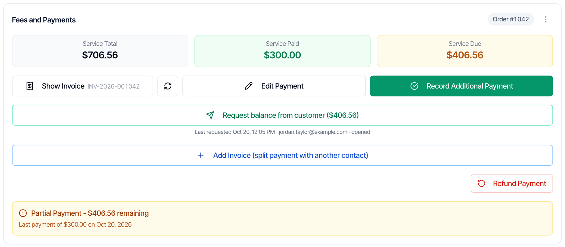 The card for a partly paid inspection: Service Paid 300.00 dollars, Service Due 406.56 dollars, Edit Payment and Record Additional Payment buttons, Request balance from customer (406.56 dollars) with the line Last requested Oct 20, 12:05 PM, jordan.taylor@example.com, opened, then Add Invoice, a Refund Payment button and an amber box Partial Payment - 406.56 dollars remaining, Last payment of 300.00 dollars on Oct 20, 2026