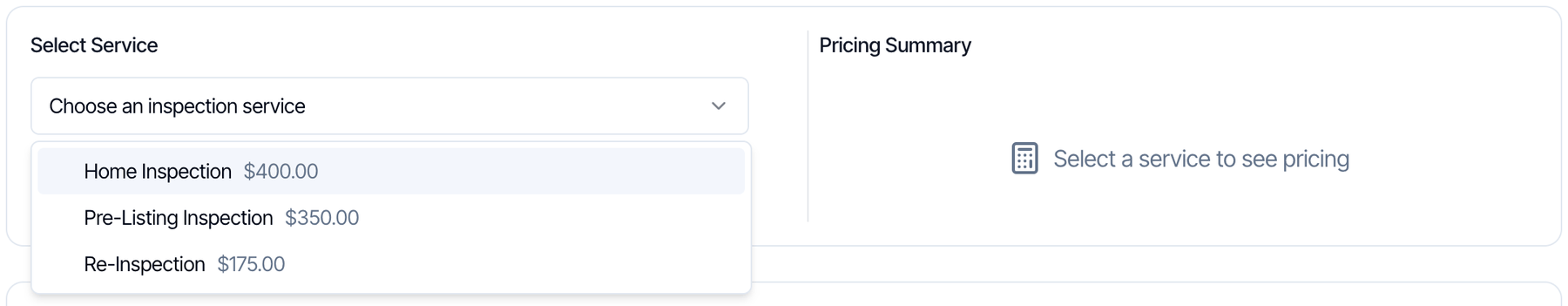 The Select Service list open with Home Inspection 400.00 dollars, Pre-Listing Inspection 350.00 dollars and Re-Inspection 175.00 dollars. The Pricing Summary on the right says Select a service to see pricing