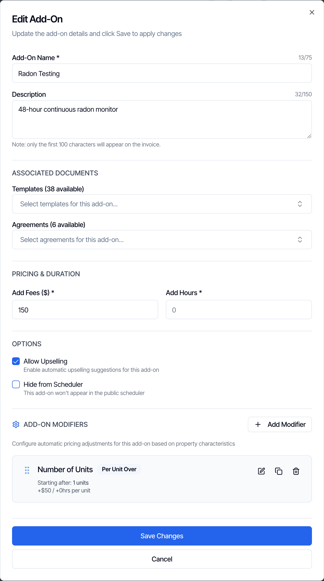 The Edit Add-On dialog for Radon Testing, with Add Fees 150, Add Hours 0, the Allow Upselling and Hide from Scheduler options, and the Add-On Modifiers section with an Add Modifier button and one modifier: Number of Units, Per Unit Over, starting after 1 unit, +$50 per unit