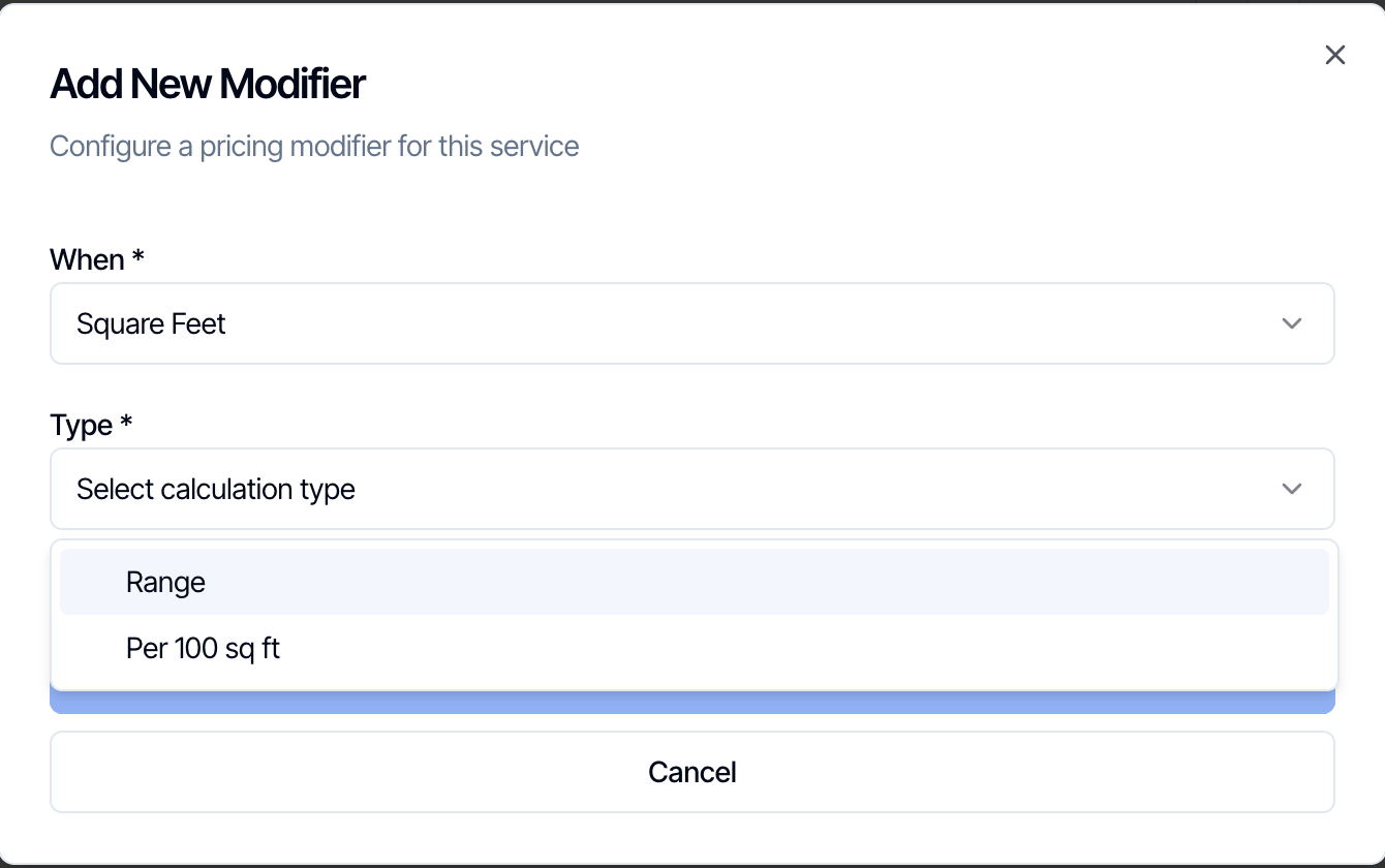 The Type list open for a Square Feet modifier, with the options Range and Per 100 sq ft