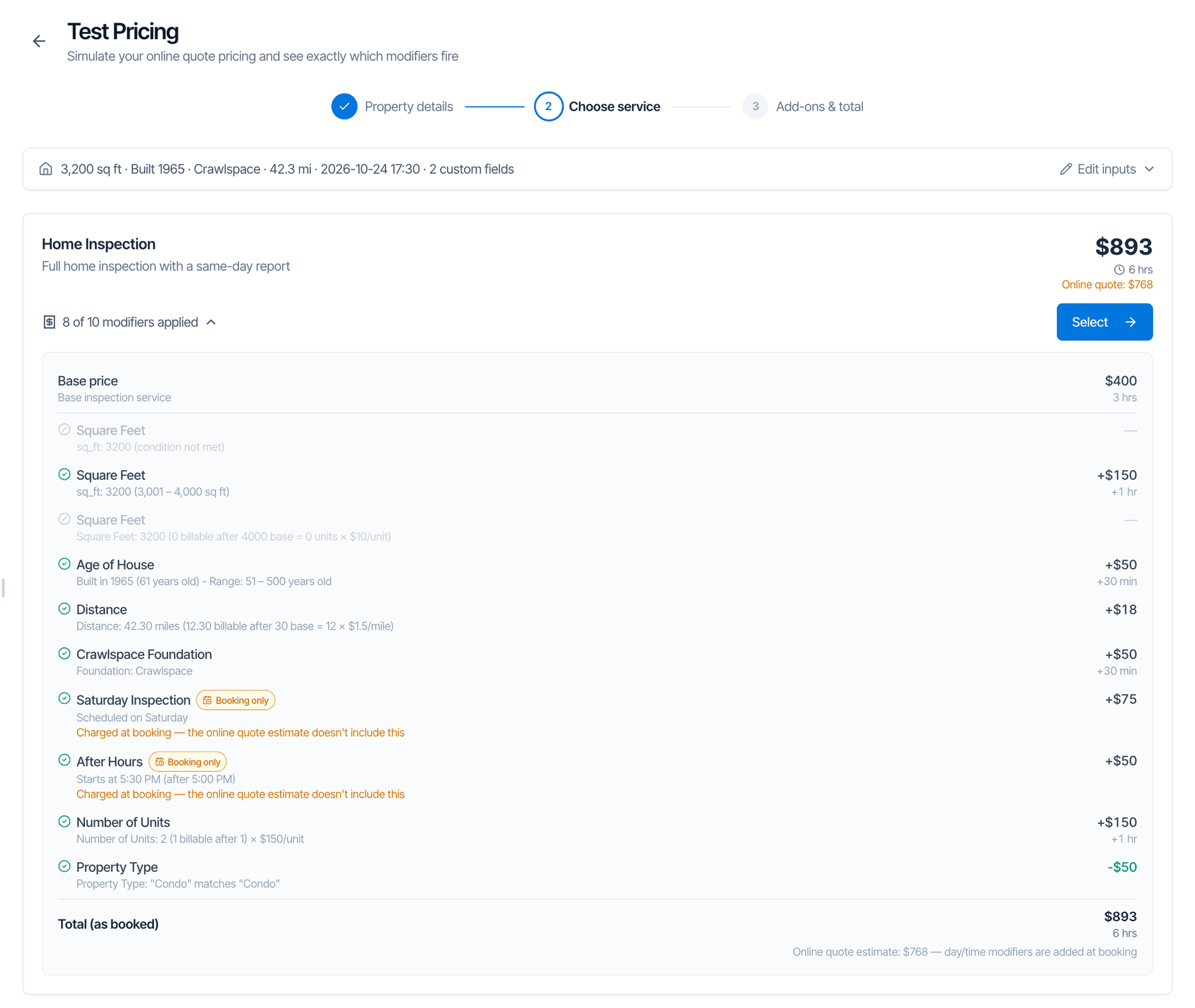 Test Pricing results for Home Inspection, $893: among the modifier lines, Number of Units: 2 (1 billable after 1) x $150/unit adds $150 and 1 hr, and Property Type: Condo matches Condo takes off $50