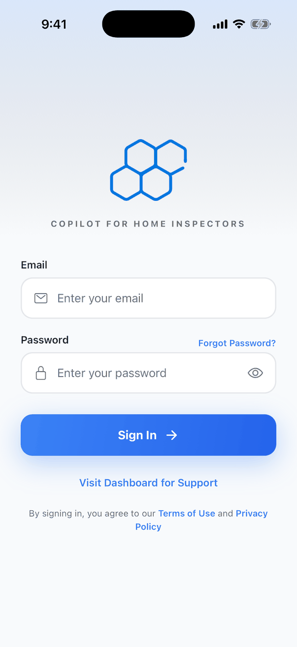 The Hive sign-in screen: the Hive logo and COPILOT FOR HOME INSPECTORS, an Email box (Enter your email), a Password box (Enter your password) with a show-password eye and a Forgot Password? link, a blue Sign In button, a Visit Dashboard for Support link, and By signing in, you agree to our Terms of Use and Privacy Policy